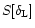 $S[\delta_{\rm L}]$