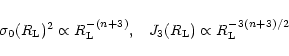 \begin{displaymath}%
\sigma_0(R_{\rm L})^2 \propto R_{\rm L}^{-(n+3)} , \;\;\; J_3(R_{\rm L}) \propto R_{\rm L}^{-3(n+3)/2}
\end{displaymath}