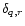 $\delta_{q,r}$