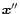 ${\vec x''}$