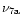 $\nu_{7{\rm a}}$