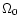 $\Omega_{0}$