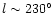 $l \sim 230^{\circ}$
