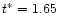 $t^\ast = 1.65$