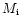 $M_{\rm i}$