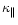 $\kappa_{\parallel}$