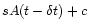 $sA(t-\delta t) + c$