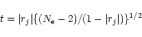 \begin{displaymath}%
t = \vert r_{j} \vert \{(N_{\rm e} - 2) / (1 - \vert r_{j} \vert)\}^{1/2}
\end{displaymath}