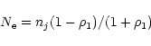 \begin{displaymath}%
N_{\rm e} = n_{j} (1 - \rho_{1}) / (1 + \rho_{1})
\end{displaymath}