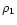 $\rho_{1}$