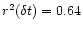 $r^{2}(\delta t) = 0.64$