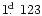 $1\hbox{$.\!\!^{\rm d}$ }123$