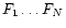 $F_1 \ldots F_N$