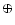 $\oplus $