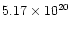 $5.17\times 10^{20}$
