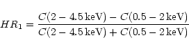 \begin{displaymath}HR_1={C(2-4.5\, {\rm keV})-C(0.5-2\, {\rm keV})\over C(2-4.5\, {\rm
keV})+C(0.5-2\, {\rm keV})}
\end{displaymath}