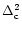 $\Delta^2_{\rm c}$