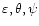 $\varepsilon, \theta, \psi$