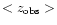 $<z_{\rm obs}>$