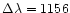$\Delta\lambda = 1156$