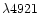 $\lambda4921$