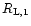 $R_{{\rm L},1}$