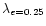 $\lambda_{e=0.25}$