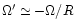 $\Omega' \simeq -\Omega/R$