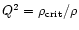 $Q^{2}=\rho_{\rm crit}/\rho$