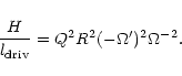 \begin{displaymath}%
\frac{H}{l_{\rm driv}}=Q^{2}R^{2}(-\Omega')^{2}\Omega^{-2}.
\end{displaymath}