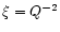 $\xi=Q^{-2}$