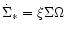 $\dot{\Sigma}_{*} = \xi \Sigma \Omega$