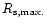 $R_{\rm s, max.}$