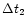 $\Delta t_2$