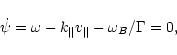 \begin{displaymath}
%
\dot\psi=\omega-k_{\Vert}v_{\Vert}-\omega_{B}/\Gamma=0,
\end{displaymath}