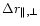 $\Delta r_{\Vert,\bot}$