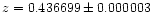 $z = 0.436699 \pm 0.000003$
