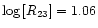 $\log{[R_{23}]}= 1.06$
