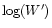 $\log (W^\prime)$
