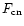 $F_{\rm cn}$