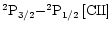 ${\rm ^{2}P_{3/2}}{-}{\rm ^{2}P_{1/2}\,[CII]}$