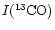 $I({\rm ^{13}CO})$