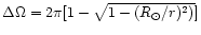 $\Delta\Omega=2\pi[1-\sqrt{1-(R_{\odot}/r)^2)}]$