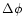 $\Delta \phi$