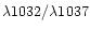 $\lambda 1032/\lambda 1037$
