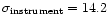 $\sigma_{\rm instrument}=14.2$
