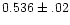 $0.536\pm.02$