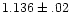 $1.136\pm.02$
