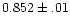 $0.852\pm.01$