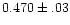 $0.470\pm.03$